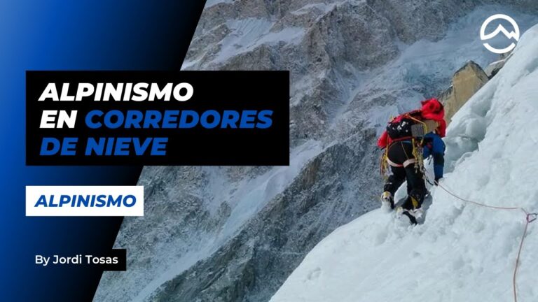 Escalada Alpina: Una Experiencia &Uacute;nica