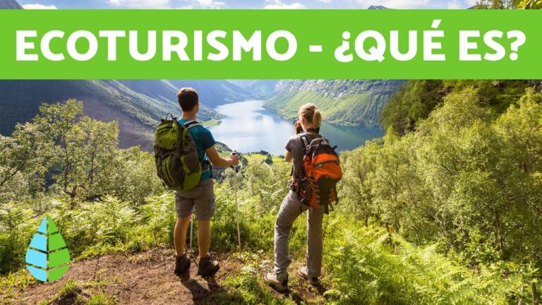 Ecoturismo Responsable: Fomentando el Respeto por la Naturaleza